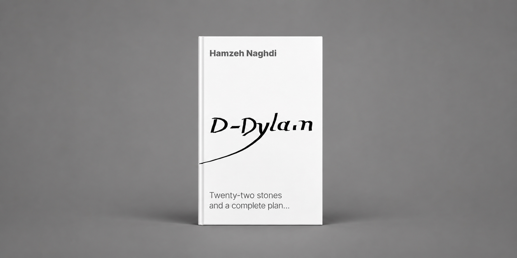 D-Dyla.n, a novel by Hamzeh Naghdi, standing on a grey background